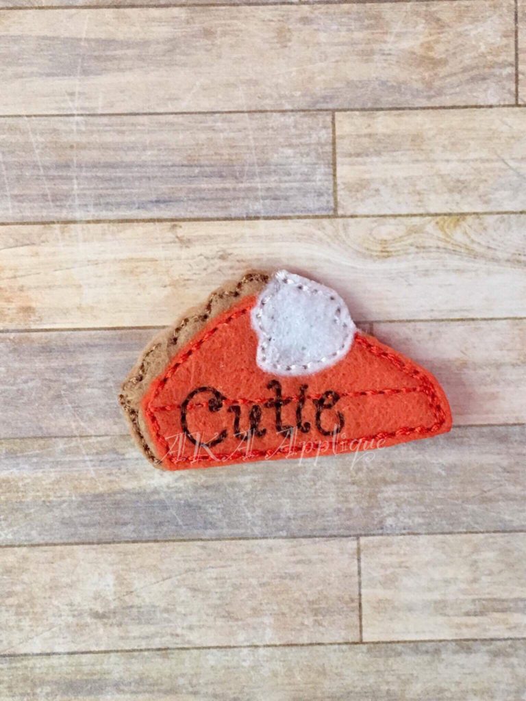 Cutie Pie Feltie Embroidery Design